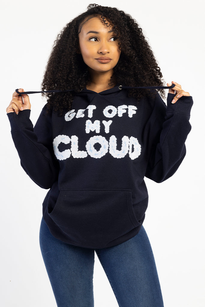 Get Off My Cloud Hooded Sweatshirt