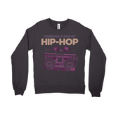 Forever A Fan Of Hip-Hop Crewneck Sweatshirt