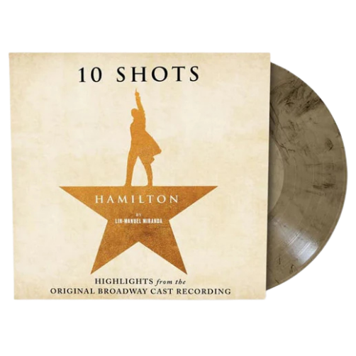 Hamilton "10 Shots" (Highlights From the Original Broadway Cast Recording) (Cabinet's Battle Vinyl)
