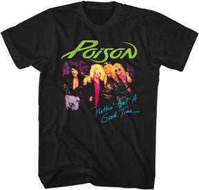 Poison Nothin' But A Good Time T-Shirt