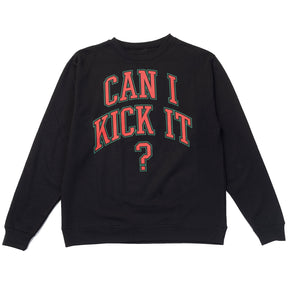 Can I Kick It? Crewneck Sweatshirt