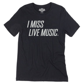 I Miss Live Music. T-Shirt Front