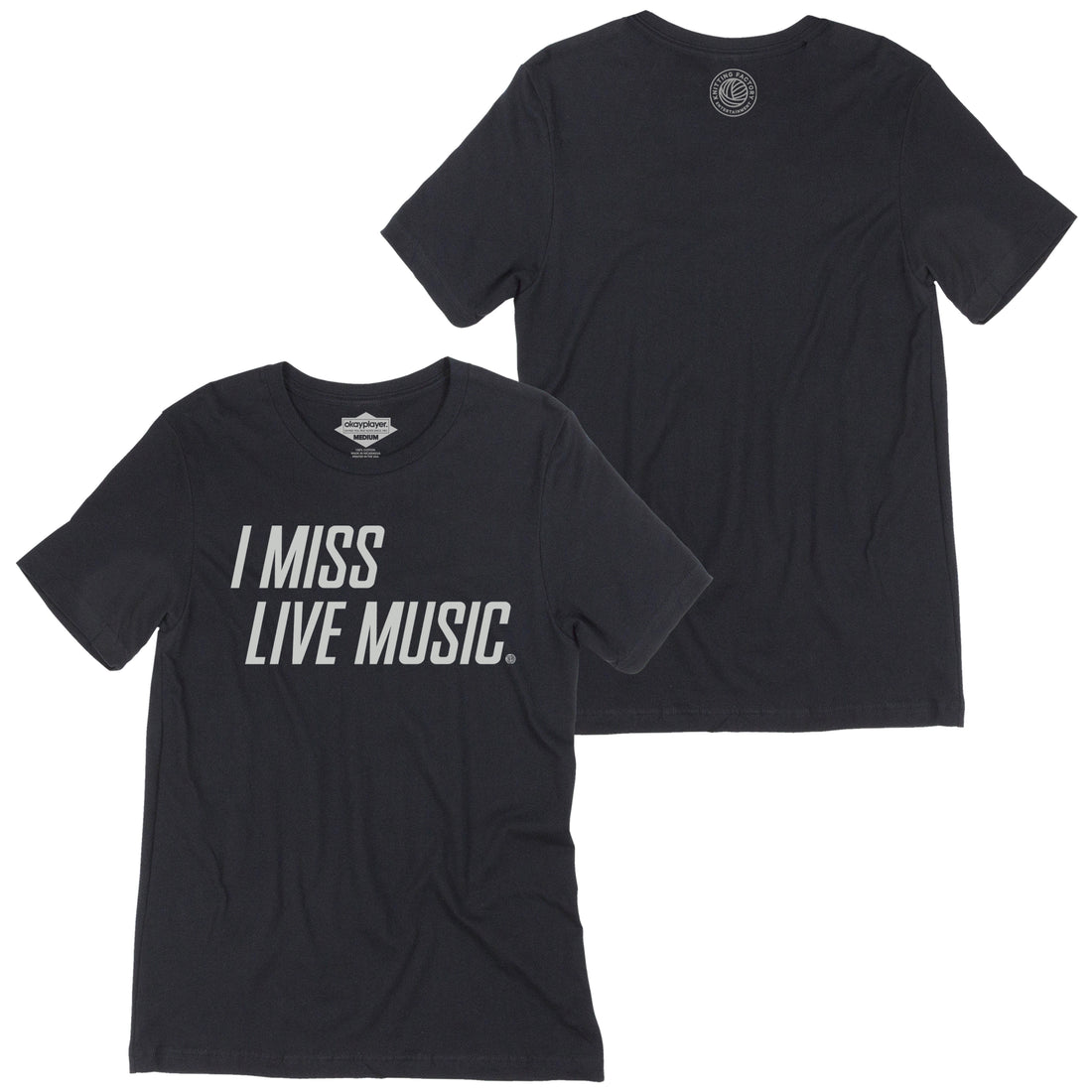I Miss Live Music. T-Shirt