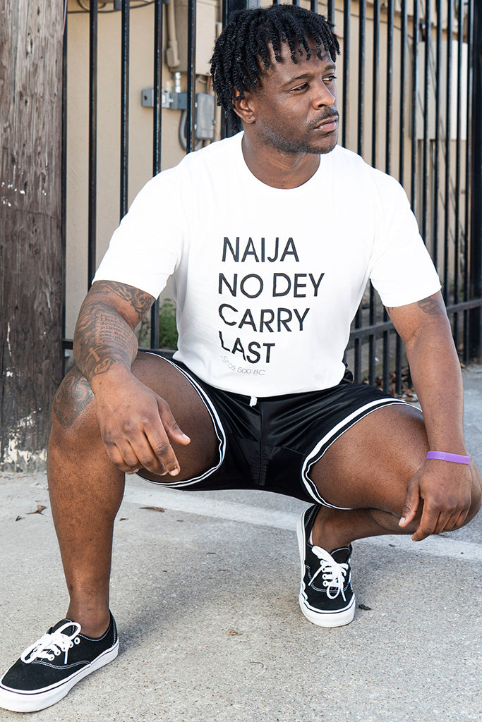 Naija No Dey Carry Last T-Shirt – Okayplayer Shop