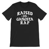 Raised On Gangsta Rap T-Shirt